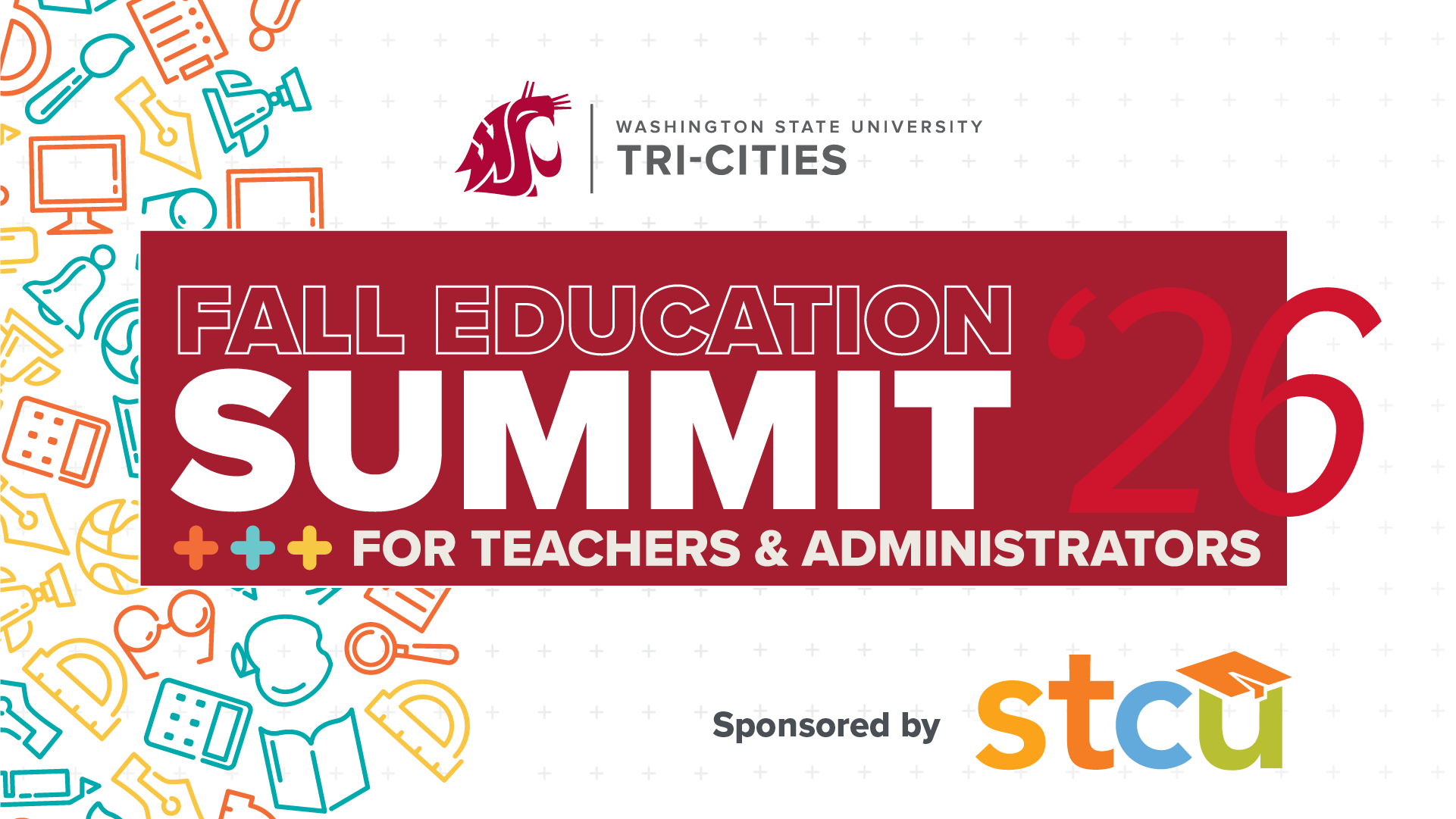 Fall Education Summit 2026 for Teachers & Administrators Sponsored by STCU.