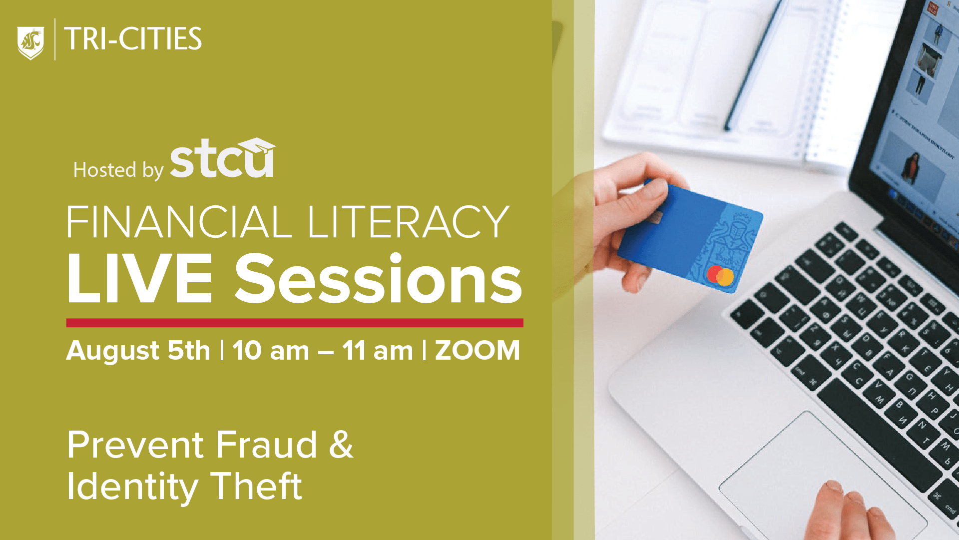 Financial Literacy Live Sessions for Prevent fraud and identity theft august 5th 10am to 11am zoom