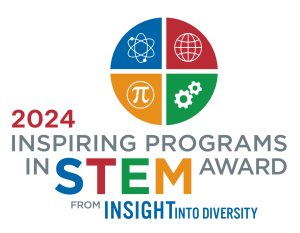 Logo including a circle segmented into multi-colored fourths and icons of an atom, globe, pi, and gears. The text on the logo reads "2024 Inspiring Programs in STEM Award from Insight Into Diversity."