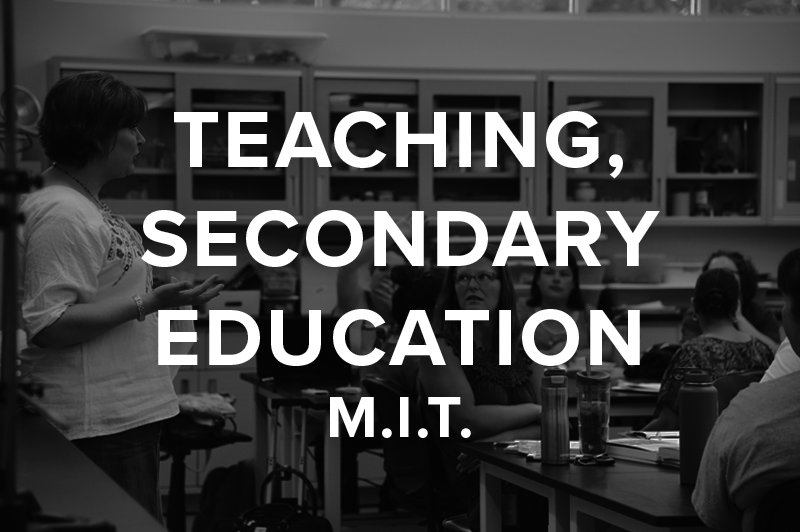 Teaching, Secondary Education, M.I.T.